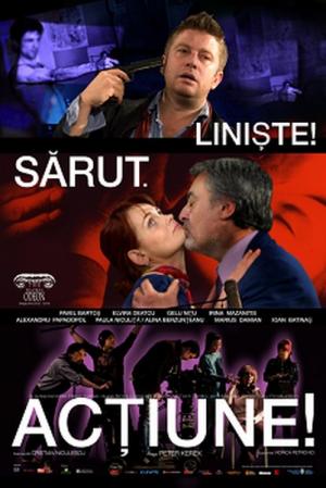 Linişte! Sărut. Acţiune!