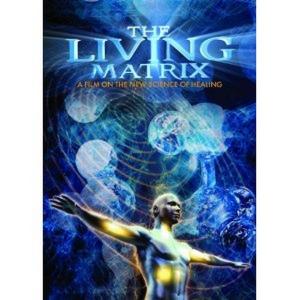 Living Matrix, The