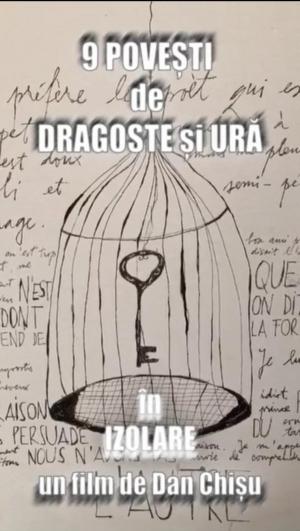 Nouă poveşti de dragoste şi ură în izolare