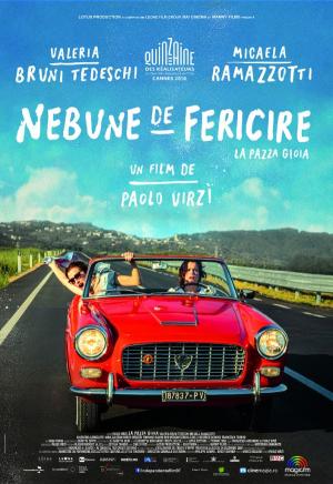 La pazza gioia / Nebune de fericire