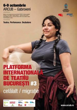Platforma Internaţională de Teatru Bucureşti, 2016