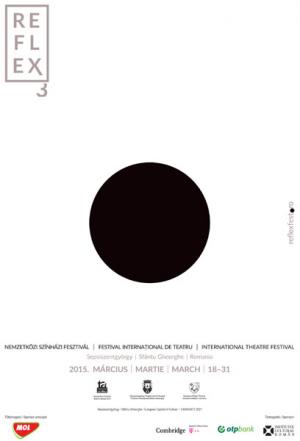 Festivalul Internaţional de Teatru Reflex, 2015