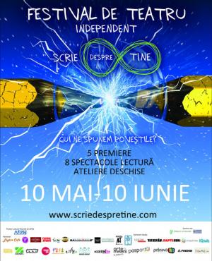 Festivalul de Teatru Scrie despre Tine, 2013