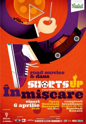 ShortsUp - Scurtmetrajele prind viaţă