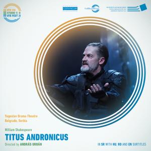 Festivalul Uniunii Teatrelor din Europa, UTE FEST, 2023