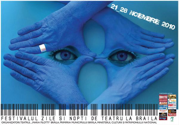 Festivalul Zile şi Nopţi de Teatru European, Brăila, 2010