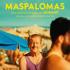 Adina Mocanu: Relații, secrete și compromisuri. Trei filme spaniole (III):  Maspalomas - TIFF, 2026