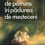 Maria Ruxandra Burcescu: Greu de pătruns în pădurea de mesteceni