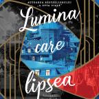 Nino Haratischiwili, traducere de Laura Karsch: Lumina care lipsea