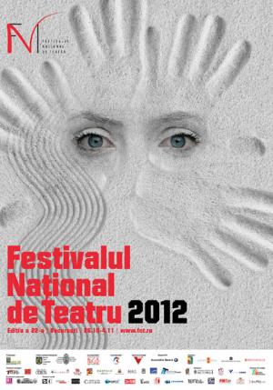 Festivalul Național de Teatru, 2012
