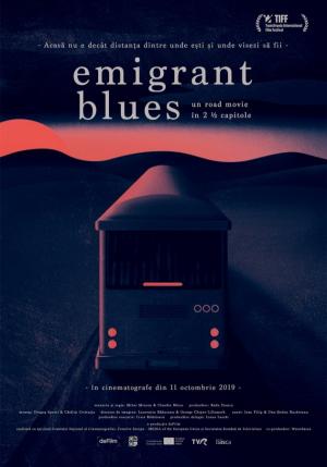 Emigrant Blues: un road movie în 2 1/2 capitole