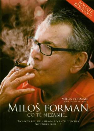 Miloš Forman: Co te nezabije... / Milos Forman: What Doesn't Kill You...