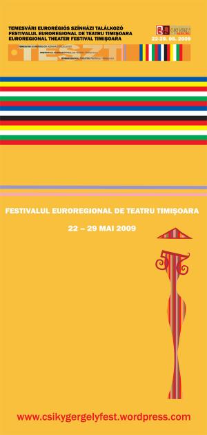 Festivalul Euroregional de Teatru Timişoara, 2009