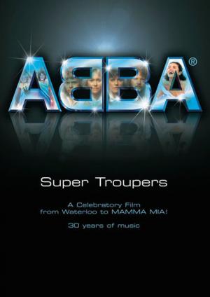 Super Troupers: Thirty Years of ABBA