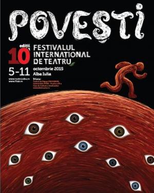 Festivalul de Teatru Poveşti, Alba Iulia, 2015