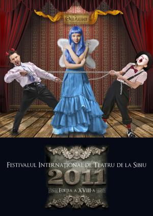 Festivalul Internaţional de Teatru Sibiu, 2011