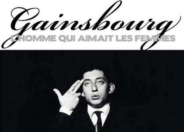 Gainsbourg, l'homme qui aimait les femmes