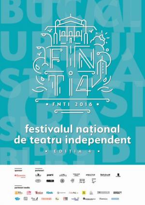 Festivalul Naţional de Teatru INDEPENDENT, 2016