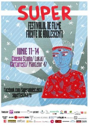 Festivalul de filme făcute de adolescenţi SUPER, 2015