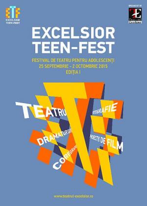 Festivalul de Teatru Excelsior Teen-Fest, 2015