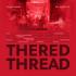 Alberto Păduraru: Thaumaturgia umbrei Retromania - The Red Thread (Firul roșu) by TH. Umbrae la Bucharest Fringe, 2023
